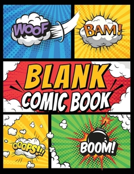 Paperback Blank Comic Book Panels: Draw Your own Comics And Create The Best Stories - Comic Panels And Templates For Drawing Book