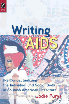 Paperback Writing AIDS: (Re)Conceptualizing the Individual and Social Body in Book