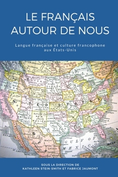 Paperback Le français autour de nous [French] Book