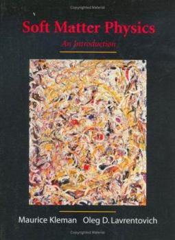 Hardcover Soft Matter Physics: An Introduction Book