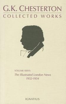 Paperback The Collected Works of G.K. Chesterton, Vol. 36: The Illustrated London News Book
