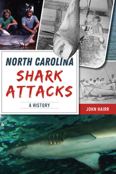 Paperback North Carolina Shark Attacks: A History Book