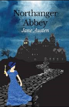 Paperback Northanger Abbey Illustrated Book