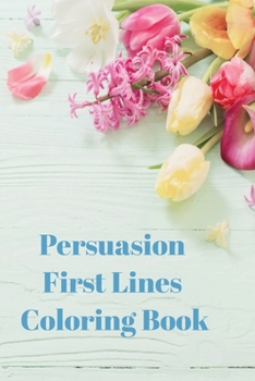 Paperback Persuasion First Lines Coloring Book