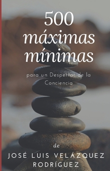 Paperback 500 máximas mínimas [Spanish] Book