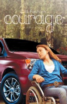 Paperback Old Fashion Courage Book