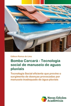 Paperback Bomba Carcará - Tecnologia social de manuseio de aguas pluviais [Portuguese] Book