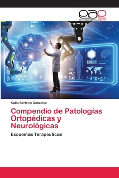 Paperback Compendio de Patologías Ortopédicas y Neurológicas [Spanish] Book