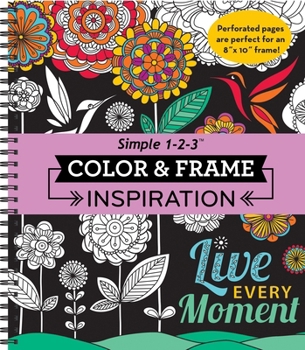 Spiral-bound Color & Frame - Inspiration (Adult Coloring Book) Book