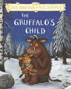 Hardcover The Gruffalo's Child: Hardback Gift Edition Book