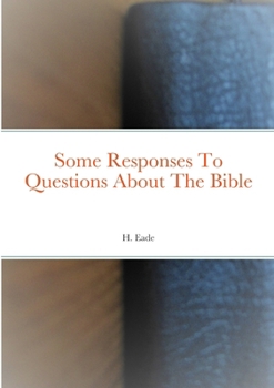 Paperback Some Responses To Questions About The Bible Book