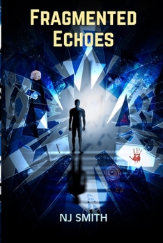 Paperback Fragmented Echoes Book