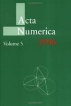 Hardcover Acta Numerica 1996: Volume 5 (Acta Numerica, Series Number 5) Book