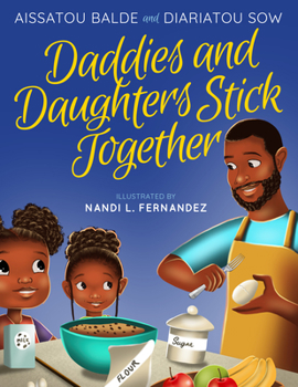 Hardcover Daddies and Daughters Stick Together: Book 1 Book