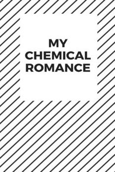 Paperback My Chemical Romance: Great Notebook for School or as a Diary, Lined notebook that can serve as a Planner, Journal, for Drawings, Notebook F Book