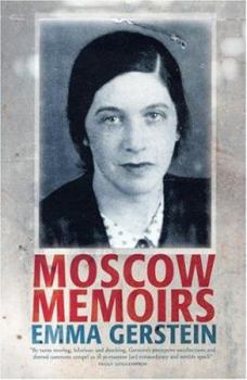 Hardcover Moscow Memoirs: Memories of Anna Akhmatova, Osip Mandelstam, and Literary Russia Under Stalin Book