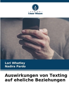 Paperback Auswirkungen von Texting auf eheliche Beziehungen [German] Book