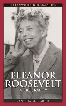 Hardcover Eleanor Roosevelt: A Biography Book