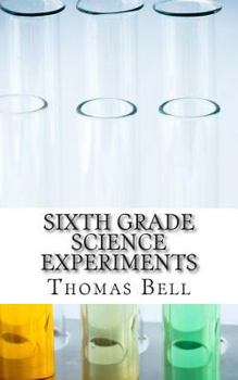 Paperback Sixth Grade Science Experiments Book