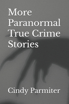 Paperback More Paranormal True Crime Stories Book