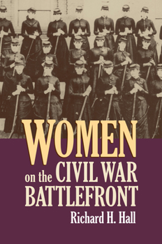Hardcover Women on the Civil War Battlefront Book