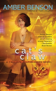 Cat's Claw - Book #2 of the Calliope Reaper-Jones