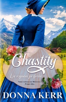 Paperback Chastity: La esposa perfecta [Spanish] Book