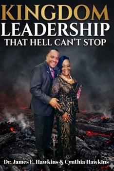 Paperback Kingdom Leadership: That Hell Can't Stop Book