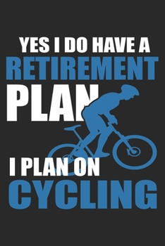 Paperback I Plan On Cycling: Bicycle Notebook Blank Dot Grid Bike Journal dotted with dots 6x9 120 Pages Checklist Record Book Mountainbike Lovers Book