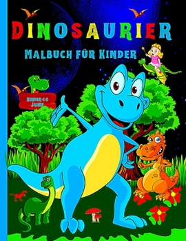 Paperback Dinosaurier Malbuch f?r Kinder [German] Book