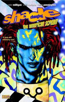Paperback Shade the Changing Man Vol. 1: The American Scream Book