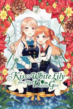 Paperback Kiss and White Lily for My Dearest Girl, Vol. 7 Book