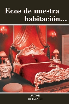Paperback Ecos de Nuestra Habitación [Spanish] Book