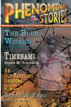 Paperback Phenomenal Stories, Vol. 2, No. 8, August 2019 Book