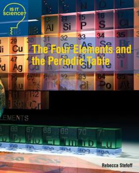 The Four Elements and the Periodic Table - Book  of the Is It Science?