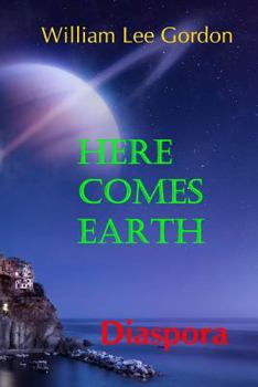 Paperback Here Comes Earth: Diaspora Book