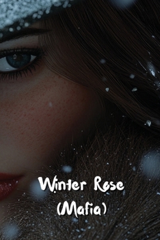 Paperback Winter Rose (Mafia) Book
