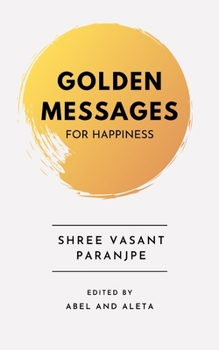 Paperback Golden Messages for Happiness Book