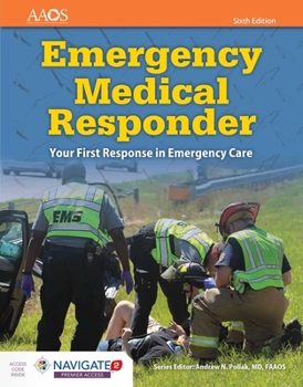 Paperback Emergency Medical Responder: Your First Response in Emergency Care: Your First Response in Emergency Care Book