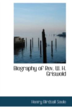 Biography of Rev W H Griswold