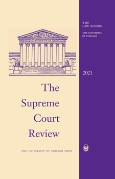 Hardcover The Supreme Court Review, 2021: Volume 2021 Book