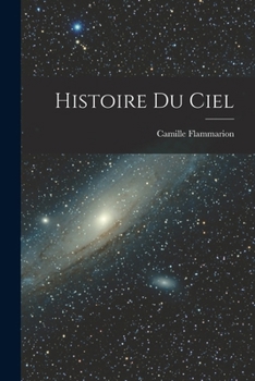 Paperback Histoire Du Ciel [French] Book