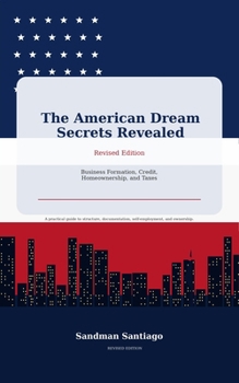 Paperback The American Dream Secrets Revealed Book