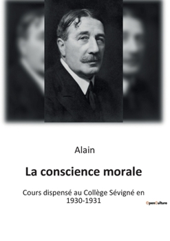 Paperback La conscience morale: Cours dispensé au Collège Sévigné en 1930-1931 [French] Book