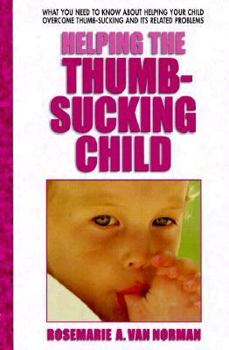 Mass Market Paperback Help for Thumb-Sucking Children: A Practical Guide for Parents Book