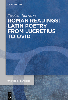 Hardcover Roman Readings: Latin Poetry from Lucretius to Ovid Book