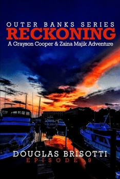 Reckoning: A Grayson Cooper & Zaina Majik Adventure - Outer Banks Series