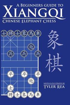 Paperback A Beginners Guide to Xiangqi Chinese Elephant Chess Book