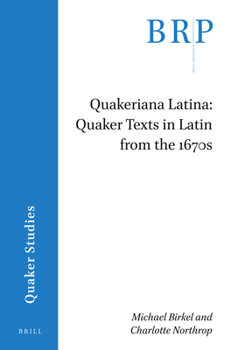 Paperback Quakeriana Latina: Quaker Texts in Latin from the 1670s Book