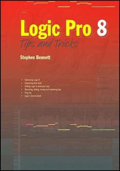 Paperback Logic Pro 8: Tips and Tricks Book